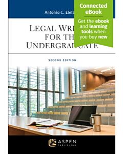 Legal Writing for the Undergraduate (w/ Connected eBook) 9798892074704