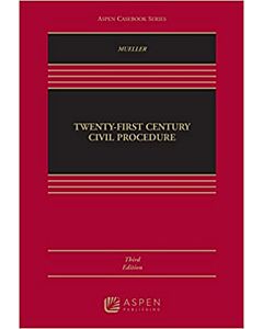 Twenty-First Century Civil Procedure (Connected eBook with Study Center + Print Book + Connected Quizzing) 9798886140941