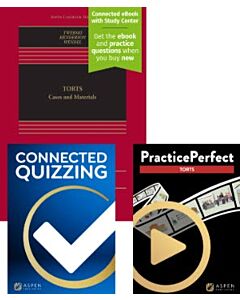 Torts: Cases and Materials (Connected eBook with Study Center + PracticePerfect + Connected Quizzing) (Instant Digital Access Code Only) 9798894108797