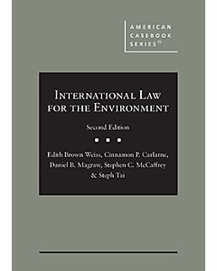 International Law for the Environment (American Casebook Series) (Rental) 9781647086107