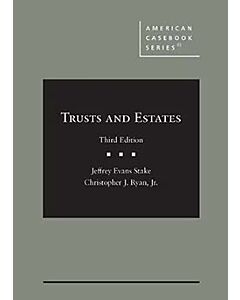 Trusts and Estates (American Casebook Series) (Rental) 9798895452974