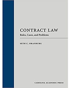 Contract Law: Rules, Cases, and Problems (Used) 9781531033804