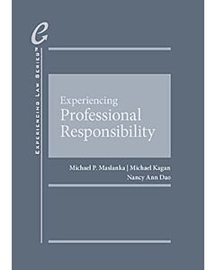 Experiencing Professional Responsibility - CasebookPlus 9781685618094
