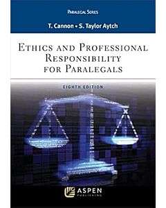 Ethics and Professional Responsibility for Paralegals, 8th Edition 9781454873372