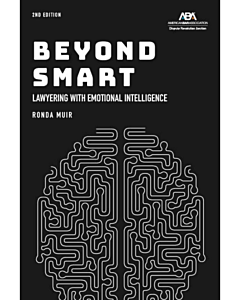 Beyond Smart: Lawyering with Emotional Intelligence 9781639055791