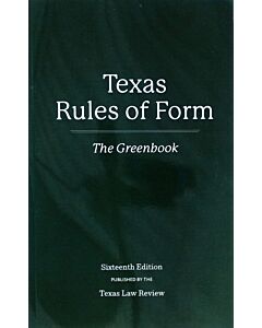 The Greenbook: Texas Rules of Form 9798218739997