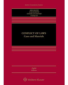 Conflict of Laws: Cases & Materials (w/ Connected eBook) 9781454899563