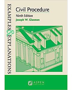 Examples & Explanations: Civil Procedure (Instant Digital Access Code Only) 9798886140590