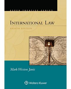 International Law (Aspen Treatise Series) 9781543804478