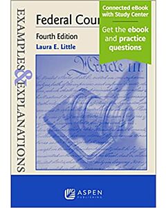 Examples & Explanations: Federal Courts (w/ Connected eBook) (Instant Digital Access Code Only) 9781543859225