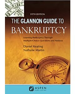 The Glannon Guide to Bankruptcy (Instant Digital Access Code Only) 9798886140583