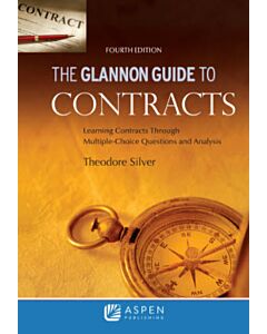 The Glannon Guide to Contracts 9781543857733