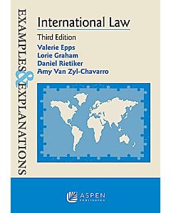 Examples & Explanations: International Law 9781543807677