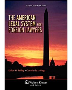 The American Legal System for Foreign Lawyers (Used) 9781454807254