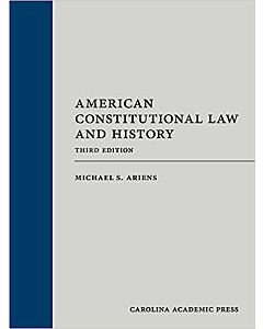 American Constitutional Law and History (Used) 9781531027247