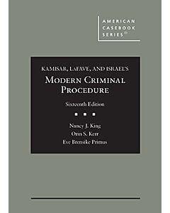 Kamisar, LaFave, and Israel's Modern Criminal Procedure - CasebookPlus (American Casebook Series) 9798887861944