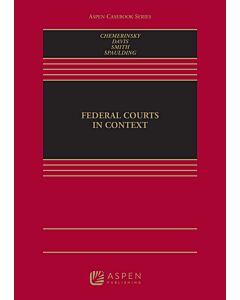 Federal Courts in Context (w/ Connected eBook) 9781543850314