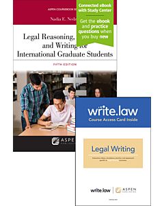 Legal Reasoning, Research, and Writing for International Graduate Students (Connected eBook + Print Book + Write.law) 9798889066972