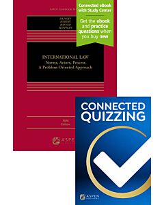 International Law (Connected eBook with Study Center + Print Book + Connected Quizzing) 9798886145052