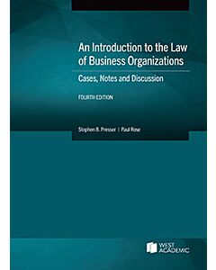 An Introduction to the Law of Business Organizations: Cases, Notes and Discussion 9781685613723