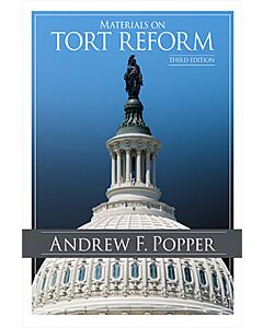 Materials on Tort Reform 9798887860619