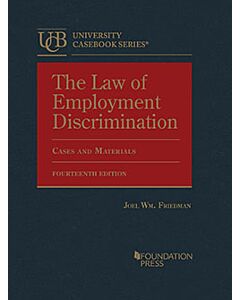 The Law of Employment Discrimination - CasebookPlus (University Casebook Series) 9798887868974