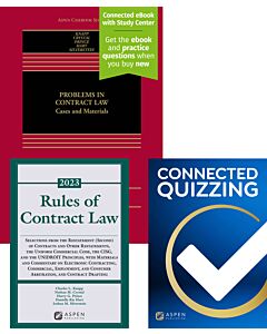 Problems in Contract Law (w/ Connected eBook with Study Center) + Rules of Contract Law Supplement Access + Connected Quizzing (Bundle Set) 9798889068228