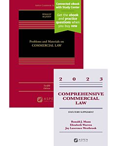 Problems and Materials on Commercial Law (w/ Connected eBook with Study Center) + Comprehensive Commercial Law Statutory Supplement Access 9798889067405