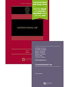 Constitutional Law (w/ Connected eBook with Study Center) + Constitutional Law Supplement Access 9798889066989