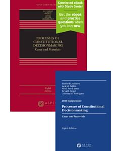 Processes of Constitutional Decisionmaking (w/ Connected eBook with Study Center) & Supplement Access (Bundle Set) 9798894101286