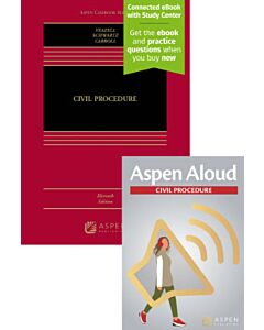 Civil Procedure (Connected eBook with Study Center + Print Book + Aspen Aloud) 9798892073196