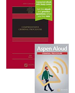 Comprehensive Criminal Procedure (Connected eBook with Study Center + Aspen Aloud) (Instant Digital Access Code Only) 9798889069317