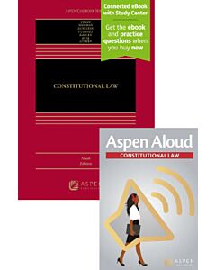 Constitutional Law (Connected eBook with Study Center + Aspen Aloud) (Instant Digital Access Code Only) 9798889069478