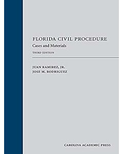 Florida Civil Procedure: Cases and Materials 9781531013165