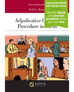 Adjudicative Criminal Procedure in Focus (w/ Connected eBook with Study Center) 9781454883067