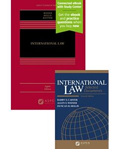 International Law (w/ Connected eBook with Study Center) & International Law: Selected Documents (Bundle Set) 9798892076548