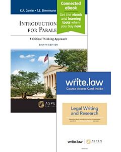 Introduction to Law for Paralegals: A Critical Thinking Approach (Connected eBook + Print Book + Write.law Legal Research and Writing) 9798892073691