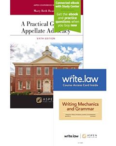 A Practical Guide to Appellate Advocacy (Connected eBook with Study Center + Print Book + Write.law Mechanics and Grammar) 9798892072724