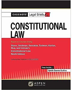 Casenote Legal Briefs: Constitutional Law 9781543841473