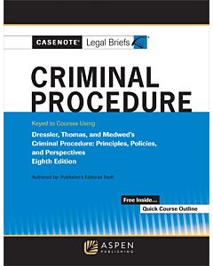 Casenote Legal Briefs: Criminal Procedure 9798889065524