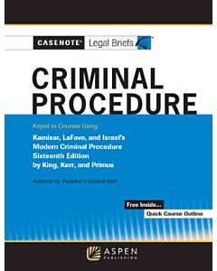 Casenote Legal Briefs: Criminal Procedure 9798889068020