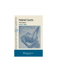 Examples & Explanations for Federal Courts (Instant Digital Access Code Only) 9781454815556