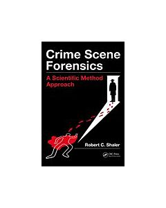 Crime Scene Forensics (Instant Digital Access Code Only) 9781439859957