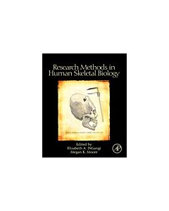 Research Methods in Human Skeletal Biology (Instant Digital Access Code Only) 9780123851895