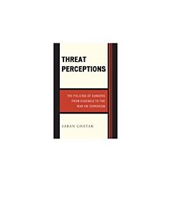 Threat Perceptions (Instant Digital Access Code Only) 9780739129579