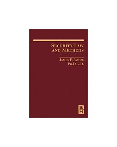 Security Law and Methods (Instant Digital Access Code Only) 9780750679947