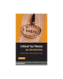 Critical Tax Theory (Instant Digital Access Code Only) 9780521511360