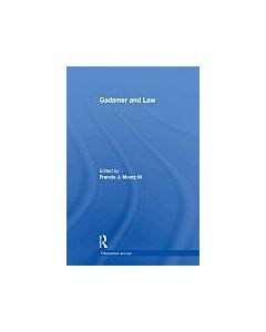 Gadamer and Law (Instant Digital Access Code Only) 9780754626046