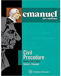 Emanuel Law Outlines: Civil Procedure 9781454897460