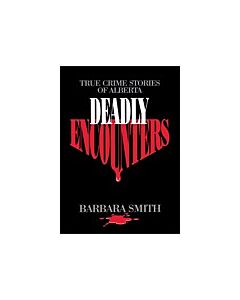 Deadly Encounters (Instant Digital Access Code Only) 9780888821621